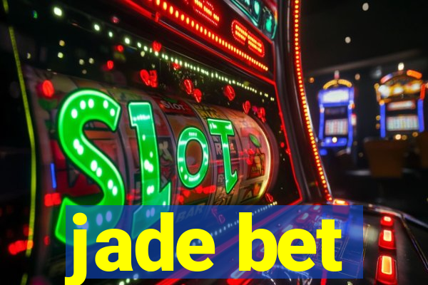 jade bet